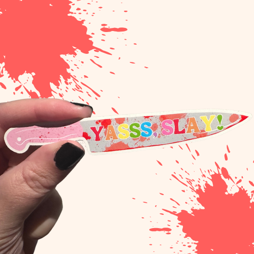 Yasss Slay Knife Sticker