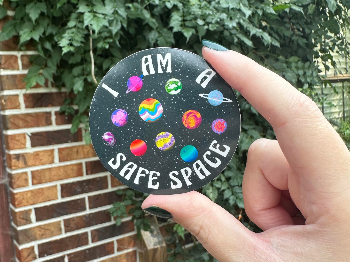 I Am A Safe Space Sticker